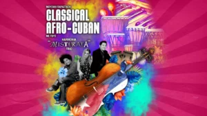 Read more about the article Μουσική Παράσταση Classical | Afro-Cuban με τους “Harmonia Misturata Trio”